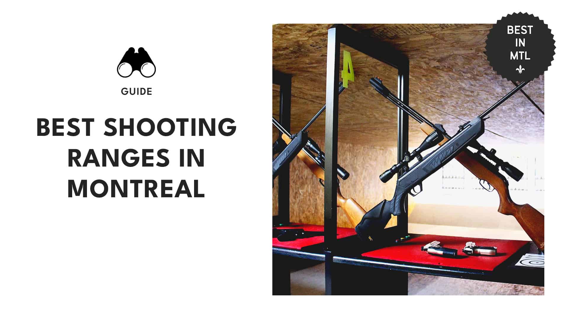 Locked, loaded, & local What are the best shooting ranges in Montreal