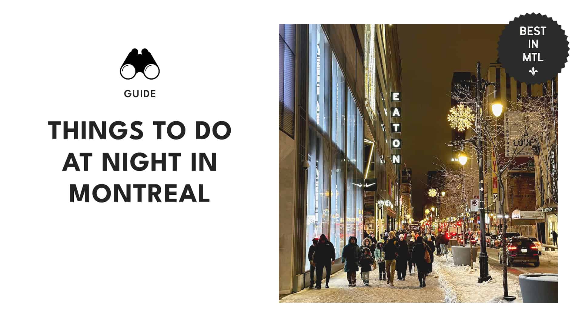 Montreal after dark Top things to do at night in Montreal