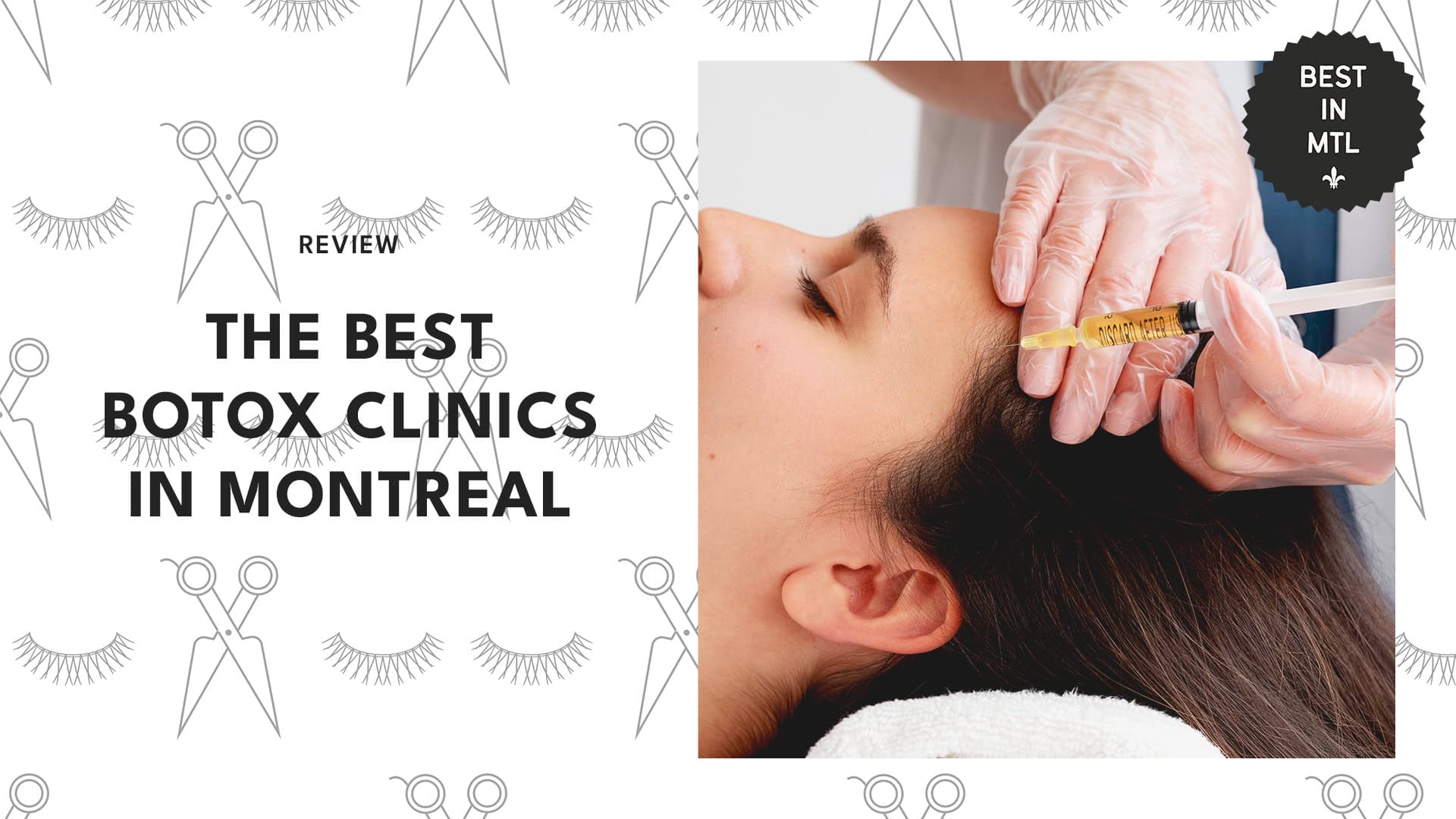 The 5 best medical spas for Botox in Montreal and what sets them apart!