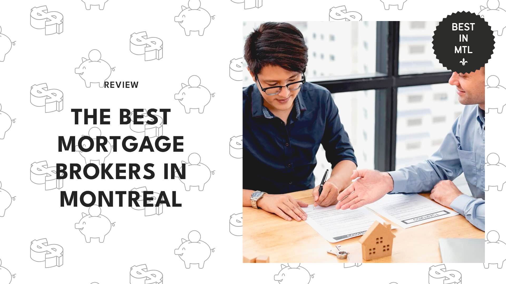 The 5 best mortgage brokers in Montreal for first-time homebuyers
