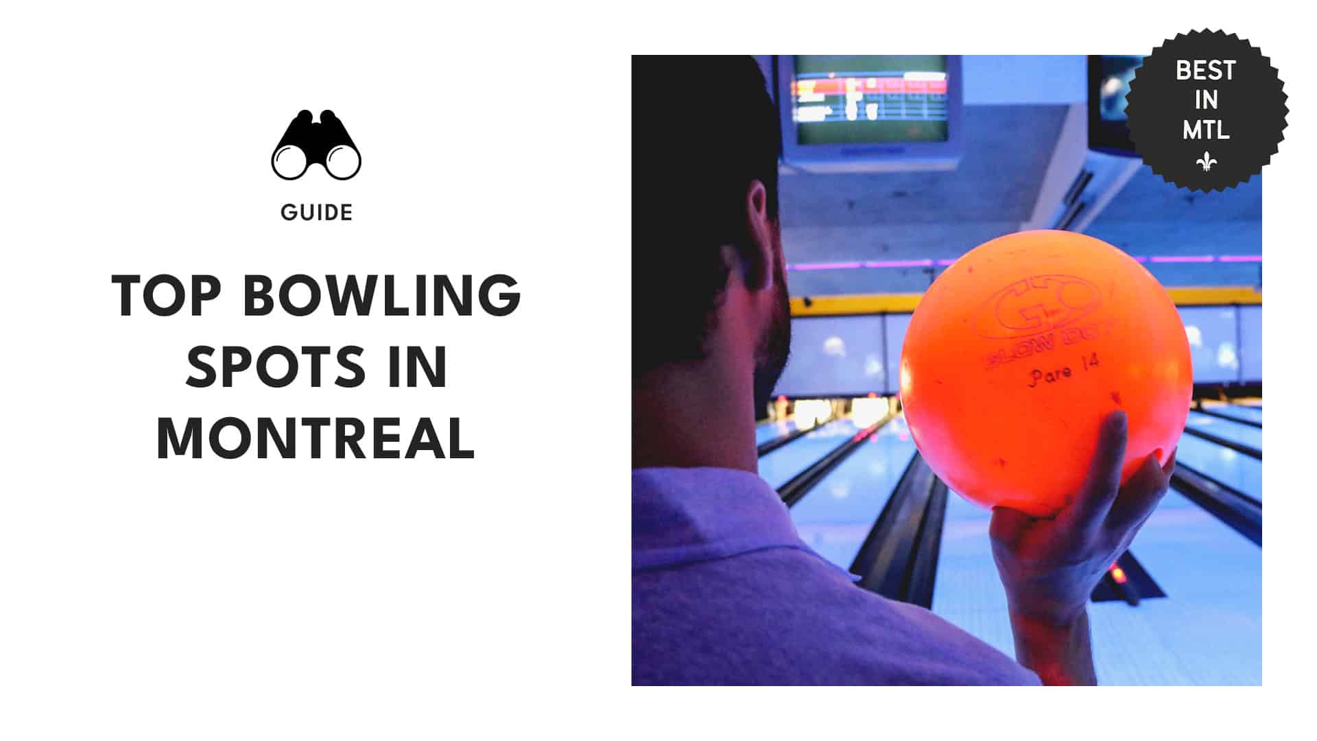 The ten-pin-tastic best spots for bowling in Montreal