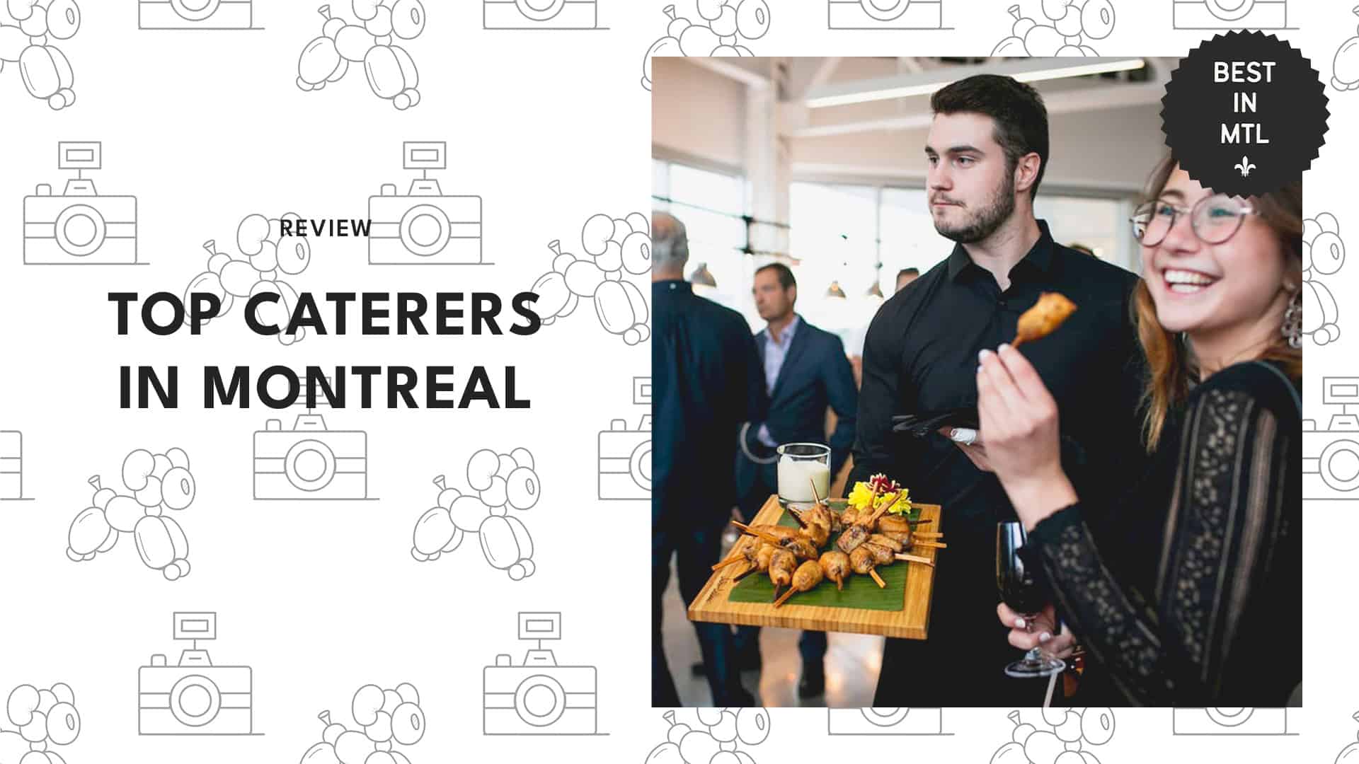 We found the 5 best caterers in Montreal for your next big event