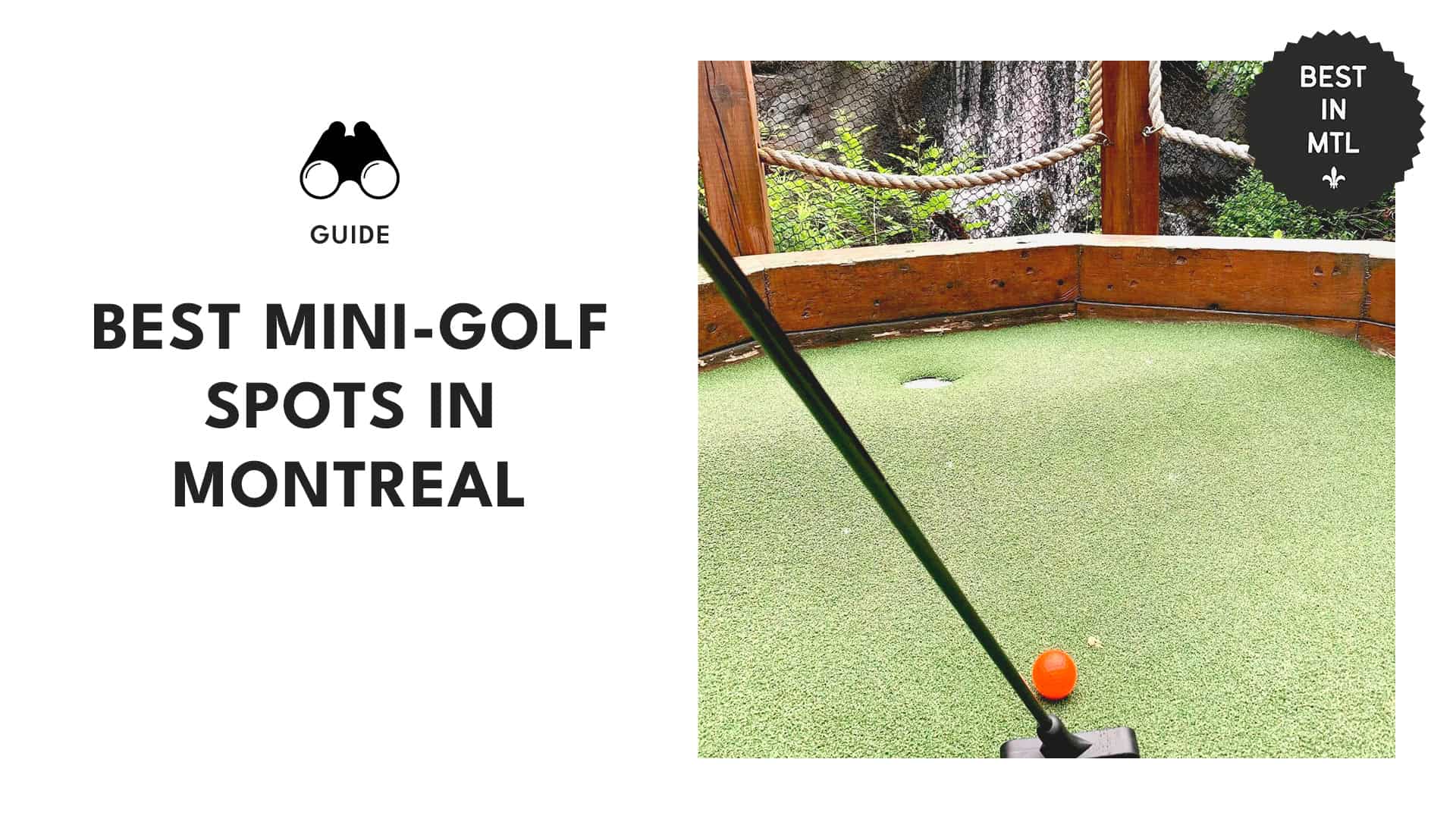 What are the best spots for mini golf in Montreal We wager it’s these ones!