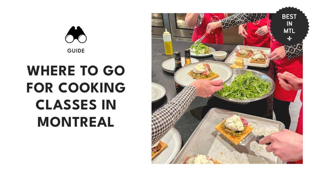 Unleash your inner chef at the 7 best cooking classes in Montreal