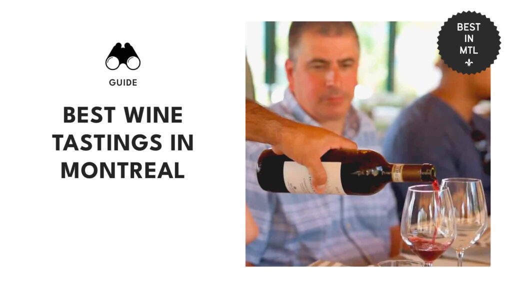Vin-tastic adventures: Best wine tastings in & around Montreal