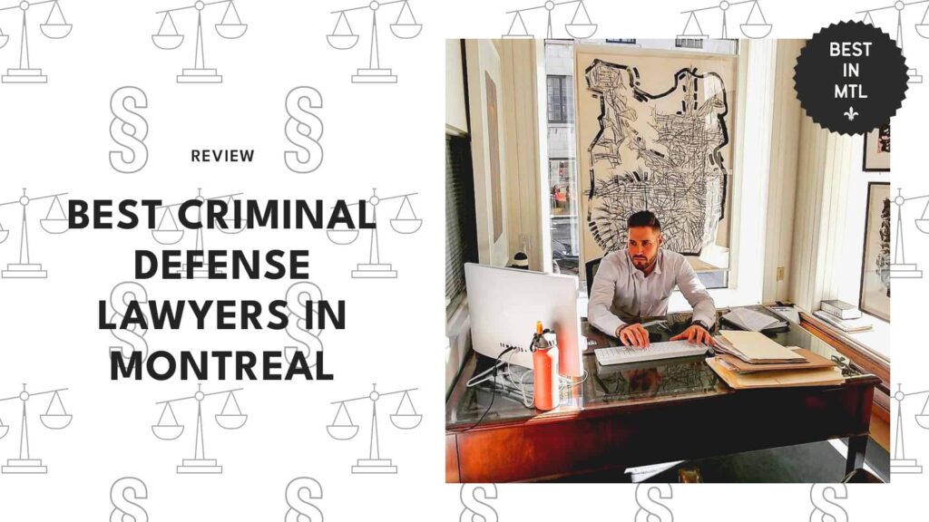 Don’t Get Indicted With The Best Criminal Defense Lawyers In Montreal