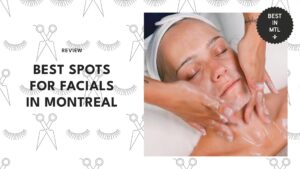 best-facials-montreal