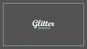 glitter-gift-baskets