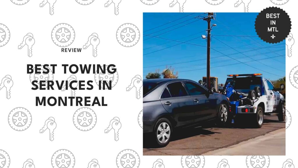 Count on the best towing in Montreal to get you moving