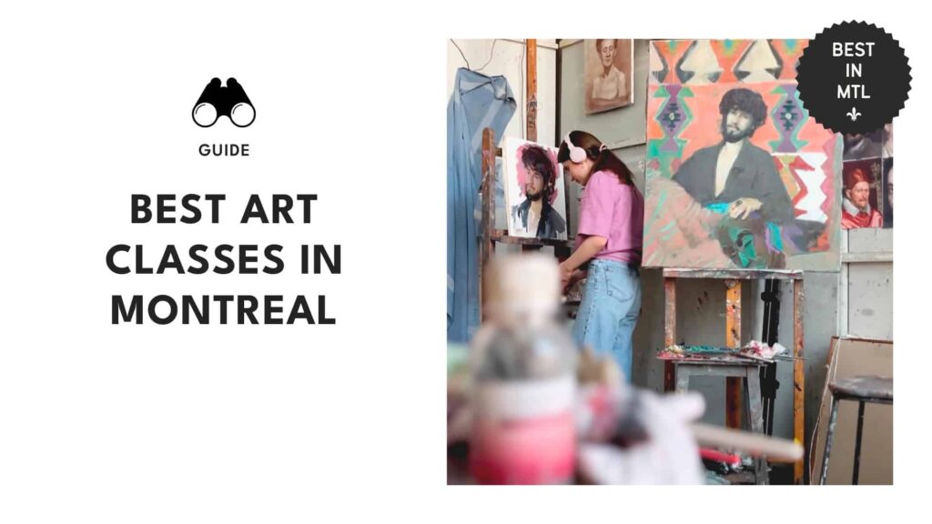 Paint your way through these places for the best art classes in Montreal