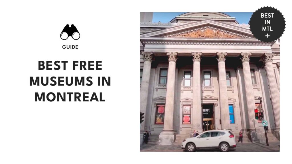 The 10 best free museums in Montreal you’ll actually want to visit