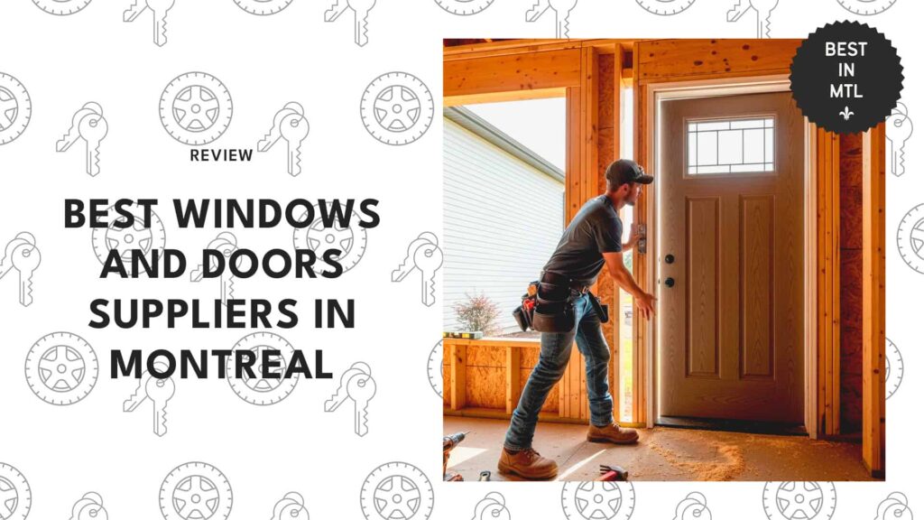 The 5 best windows and doors in Montreal for a home upgrade