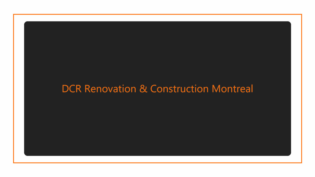 dcr-renovation-construction-montreal