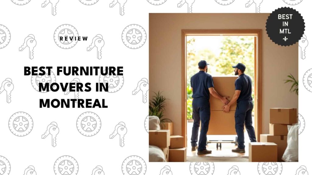 The 5 Best Furniture Movers in Montreal to Help with Heavy Lifting!
